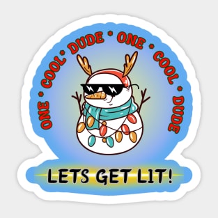 Christmas Holiday cool snowman Lets Get lit! Sticker